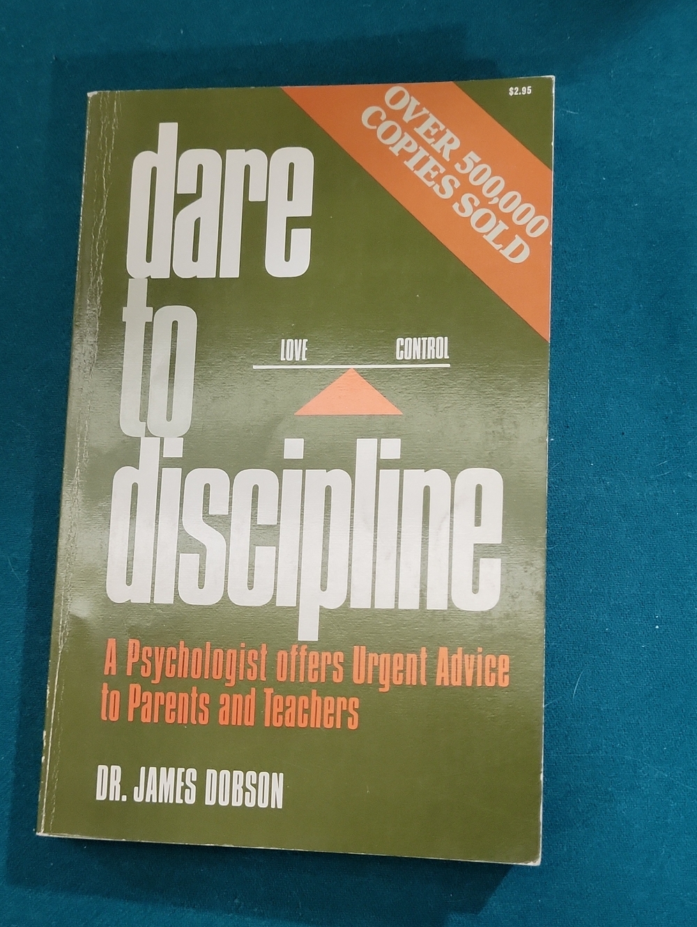 Dr. James Dobson - Dare to Discipline (Olive)